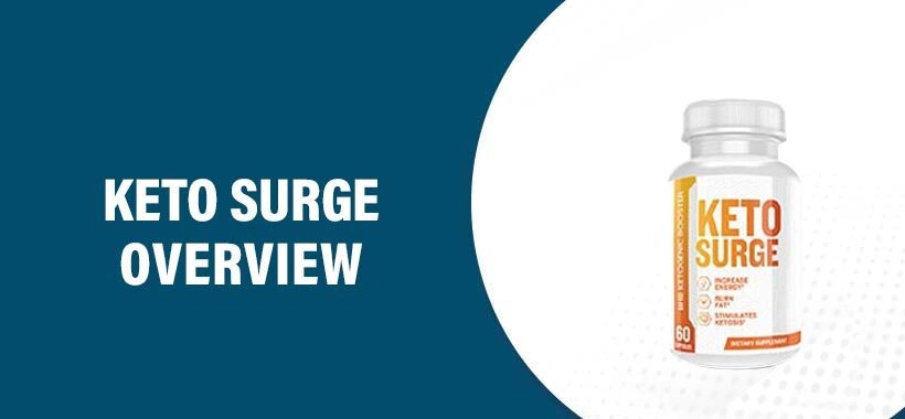 Keto Surge Reviews: A Comprehensive Look at This Weight Loss Supplement