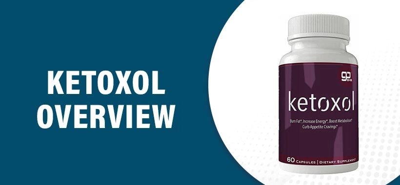 Ketoxol Reviews: Understanding Its Effectiveness in Weight Management