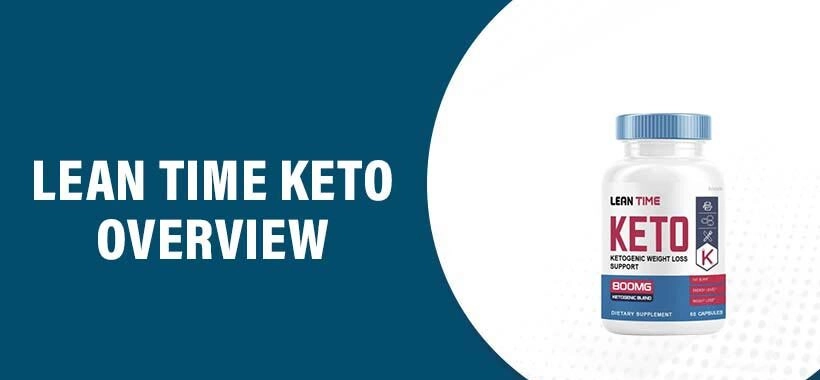 Lean Time Keto Reviews: An In-Depth Analysis