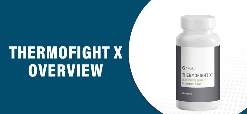 Exploring ThermoFight X: The Review of a Weight Loss Supplement