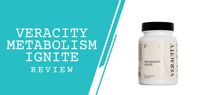 Veracity Metabolism Ignite Review: An In-Depth Look at Weight Management
